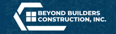 Beyond Builders Construction, Inc.