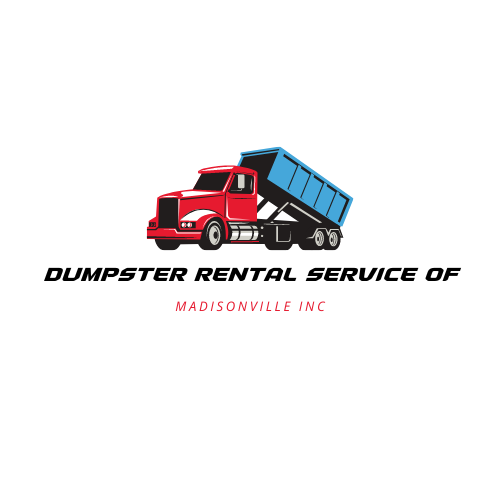 Dumpster Rental Service of Madisonville Inc