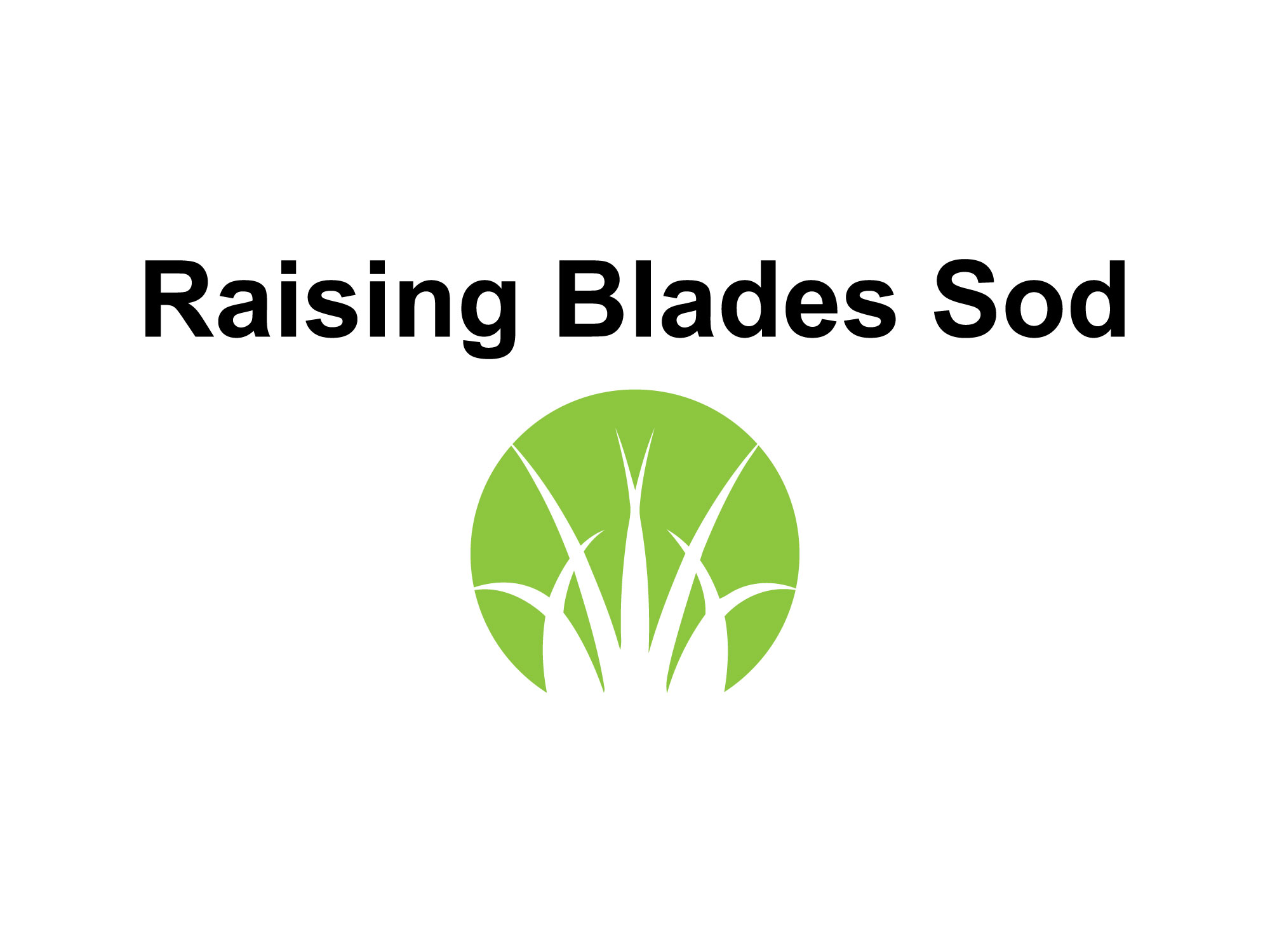 Raising Blades Sod