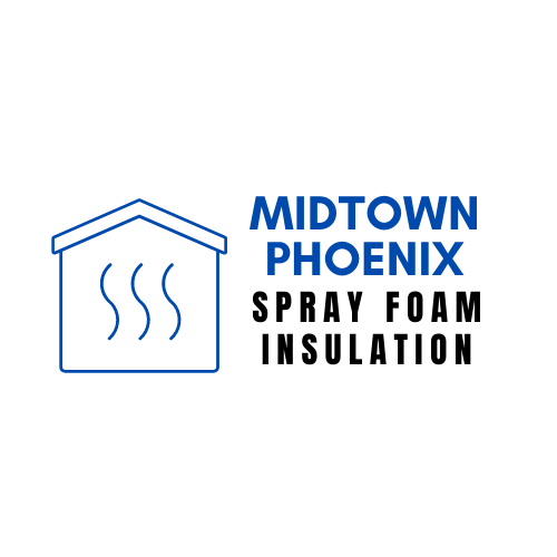 Midtown Phoenix Spray Foam Insulation