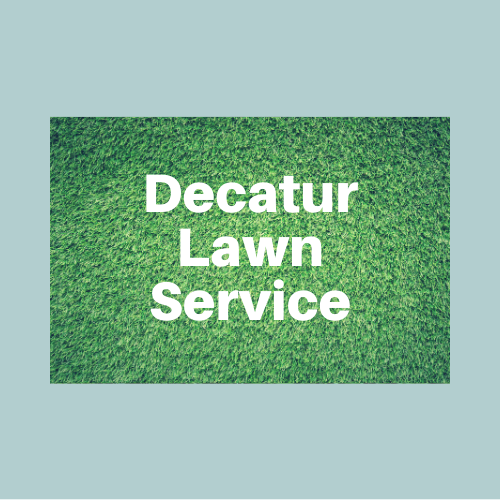 Decatur Lawn Service