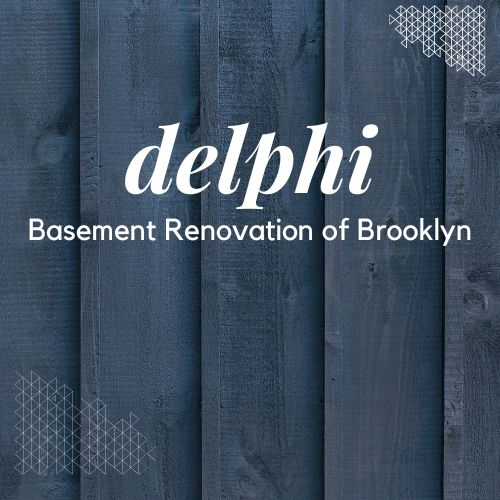 Delphi Basement Renovation of Brooklyn