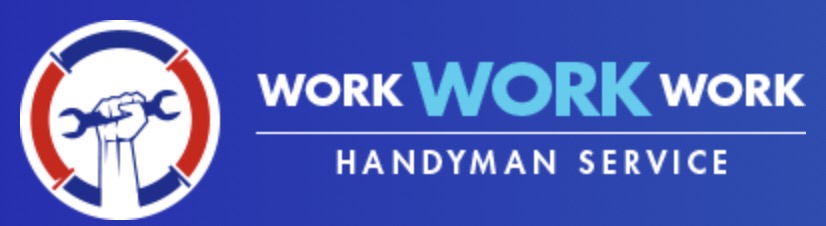 Work Work Work Handyman Services