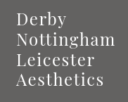 DerbyNottinghamLeicesterAesthetics