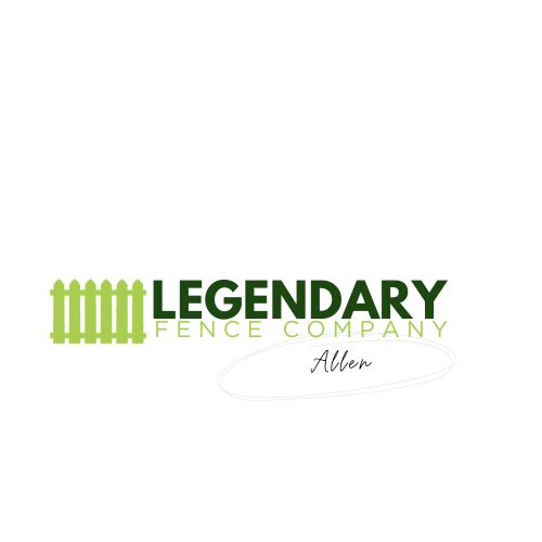 Legendary Fence Company Allen