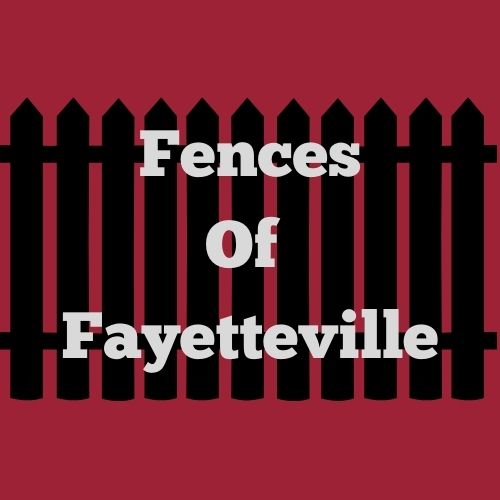 Fences Of Fayetteville