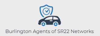 Burlington Agents of SR22 Networks