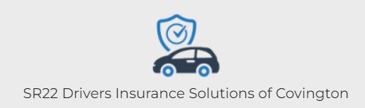 SR22 Drivers Insurance Solutions of Covington