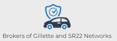 Brokers of Gillette and SR22 Networks