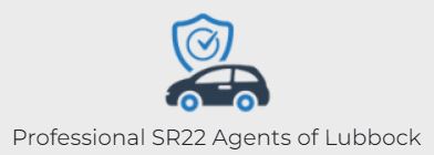 Professional SR22 Agents of Lubbock