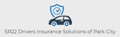 SR22 Drivers Insurance Solutions of Park City